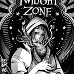 Comic book cover of The Twilight Zone #6 by Penguin Random House featuring a mysterious, eerie illustration.