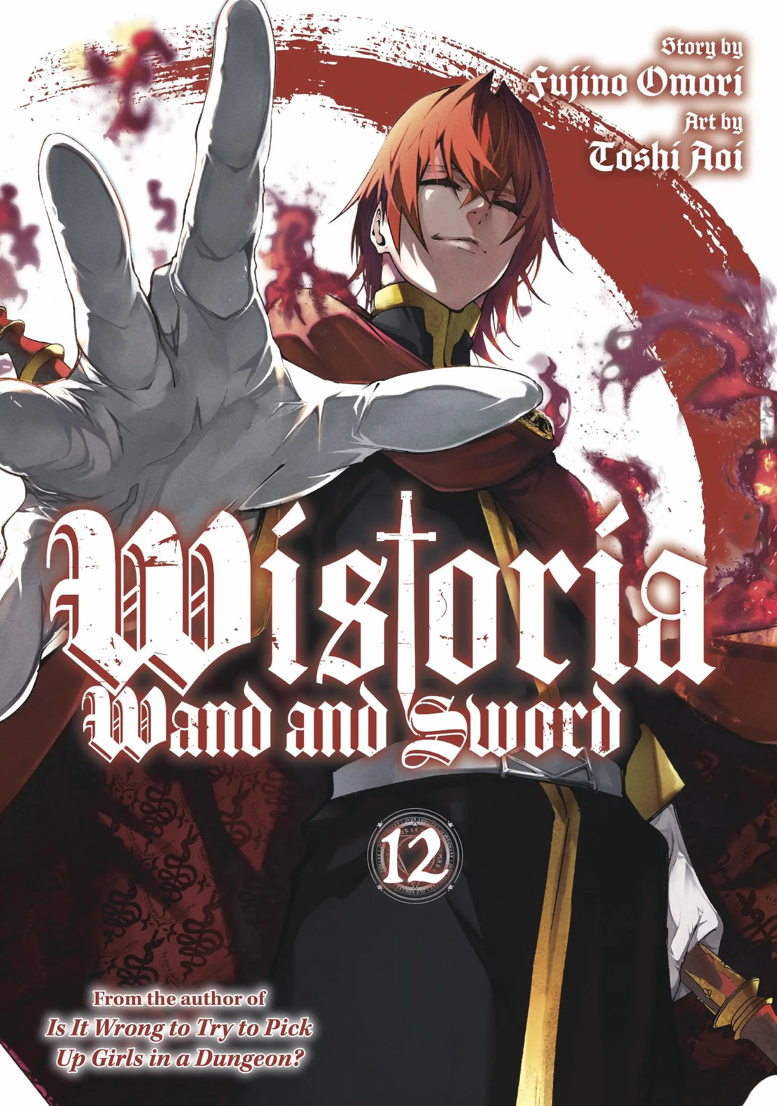 Cover of the Wistoria Wand and Sword 12 graphic novel by Penguin Random House featuring fantasy artwork and character illustrations.
