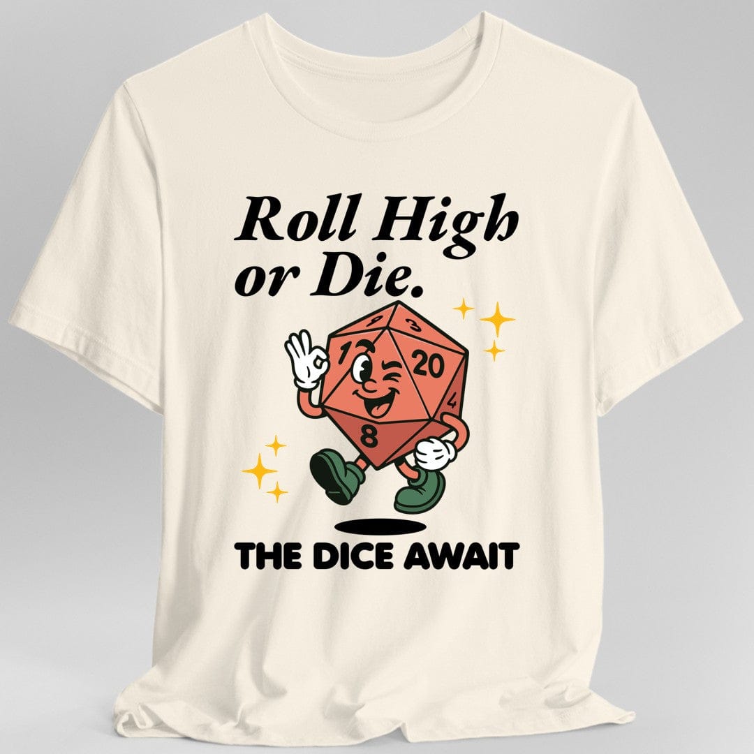 Roll High or Die Retro DnD T-shirt