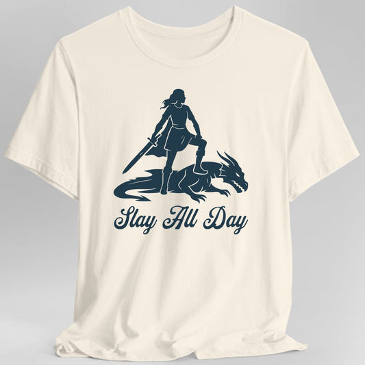 Slay All Day T-Shirt