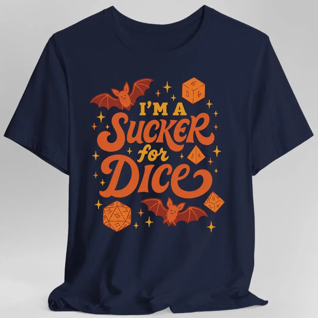 Navy I'm a Sucker for Dice T-Shirt by Sunburst RPG featuring a playful Halloween-themed D&D-inspired design.