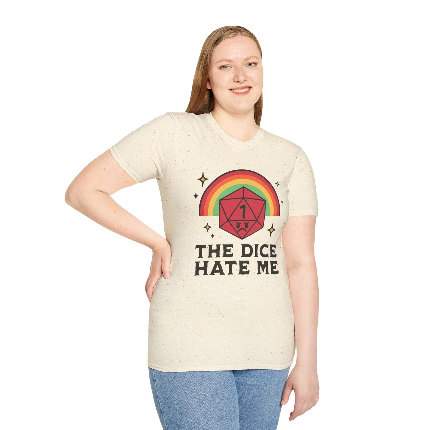 The Dice Hate Me T-Shirt