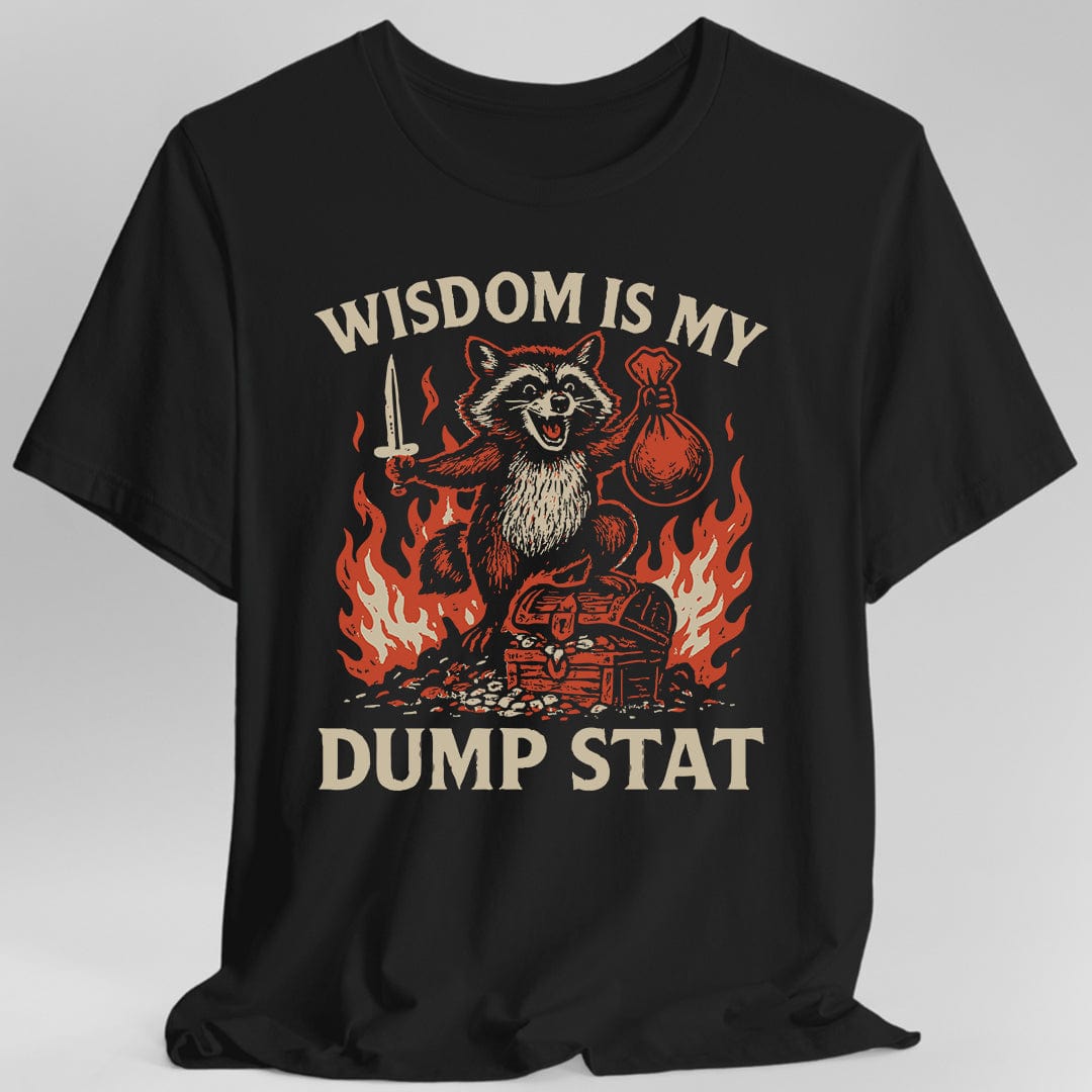 Wisdom Is My Dump Stat D&D T-Shirt